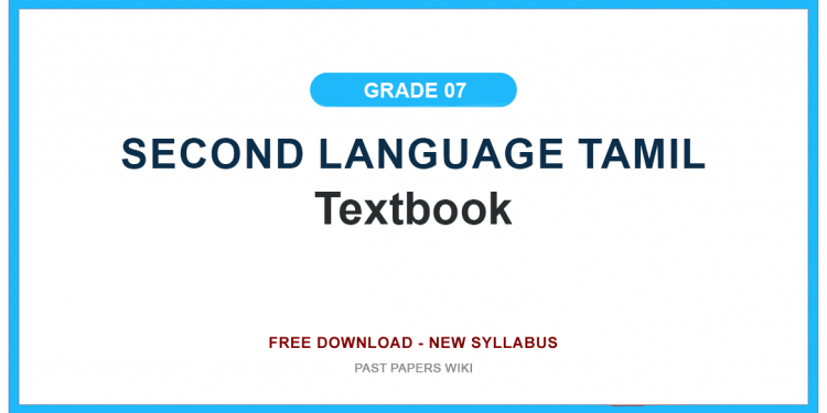 Download the official Grade 07 Second Language Tamil textbook. This book is published by the Educational Publications Department of Sri Lanka and is available as a free PDF download.