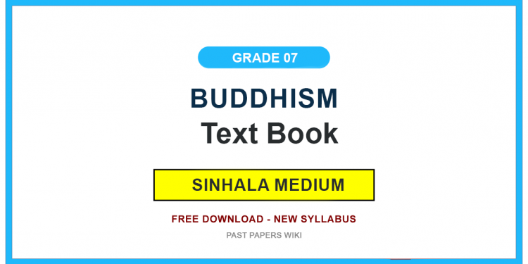 Download the official Grade 07 Buddhism textbook in Sinhala Medium. This book is published by the Educational Publications Department of Sri Lanka and is available as a free PDF download.