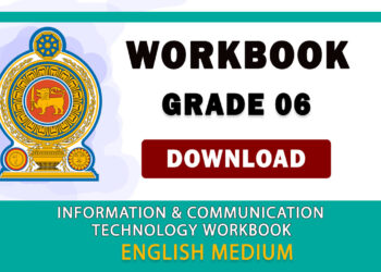 Grade 06 Information And Communication Technology Workbook | English Medium – New Syllabus