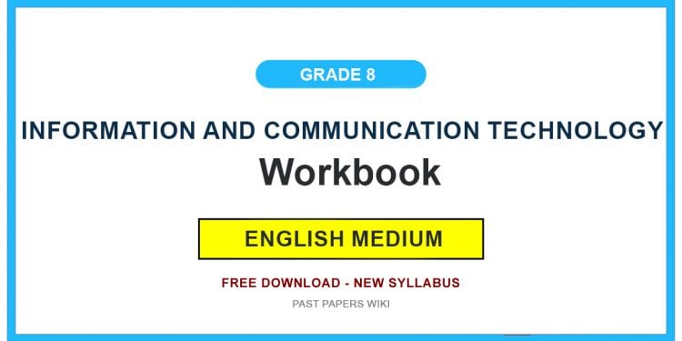 Grade 8 Information And Communication Technology Workbook PDF (English Medium)