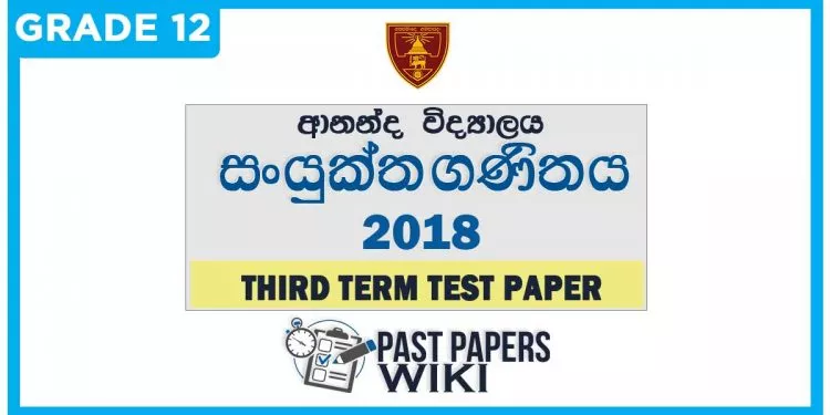 Ananda College Combined Maths 3rd Term Test paper 2018 - Grade 12