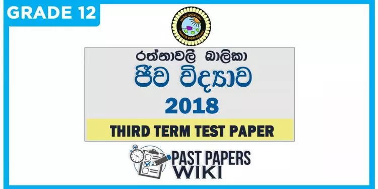 Rathnavali Balika College Biology 3rd Term Test paper 2018 - Grade 12