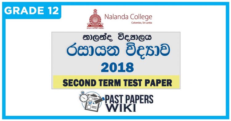 Nalanda College Chemistry 2nd Term Test paper 2018 - Grade 12