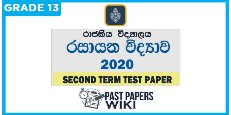 Royal College Chemistry 2nd Term Test paper 2020 - Grade 13