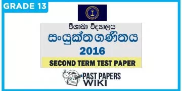 Visakha College Combined Maths 2nd Term Test paper 2016 - Grade 13