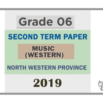 Grade 06 Western Music 1st Term Test Paper 2019 English Medium - North ...