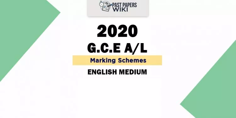 G.C.E A/L 2020 Exam Paper Marking Schemes in English Medium