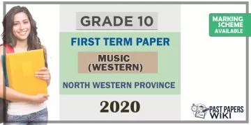 Grade 10 Western Music 1st Term Test Paper 2020 English Medium – North Western Province
