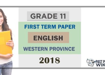 Grade 11 English 1st Term Test Paper 2018 English Medium – Western Province