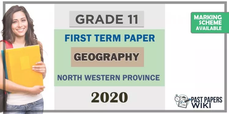 Grade 11 Geography 1st Term Test Paper 2020 English Medium – North Western Province