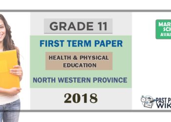 Grade 11 Health 1st Term Test Paper 2018 English Medium - North Western Province