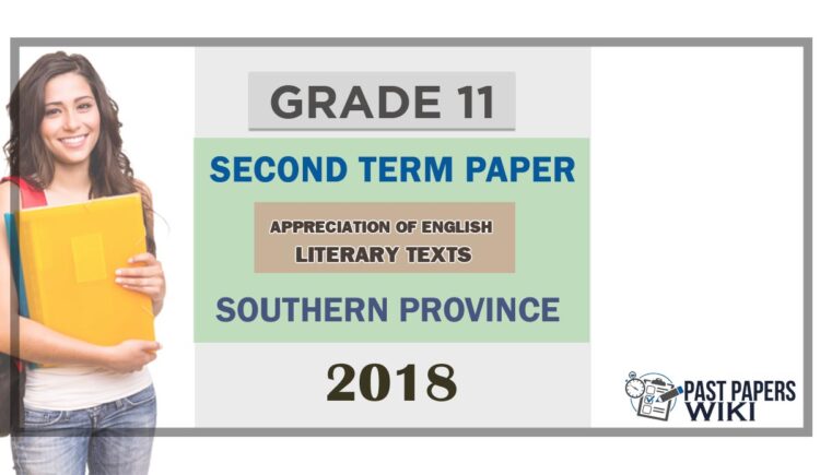 Grade 11 English Literature 2nd Term Test Paper 2018 English Medium – Southern Province