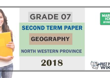 Grade 07 Geography 2nd Term Test Paper 2018 English Medium – North Western Province