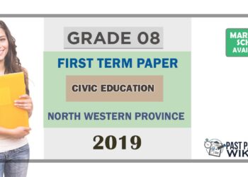 Grade 08 Civic Education 1st Term Test Paper 2019 English Medium – North Western Province