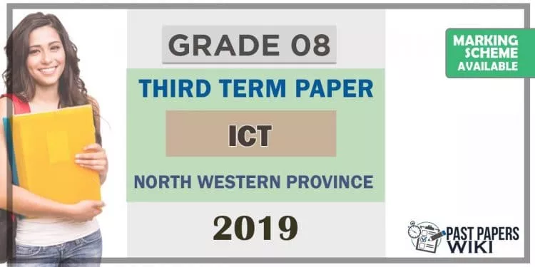 Grade 08 ICT 3rd Term Test Paper 2019 English Medium – North Western Province