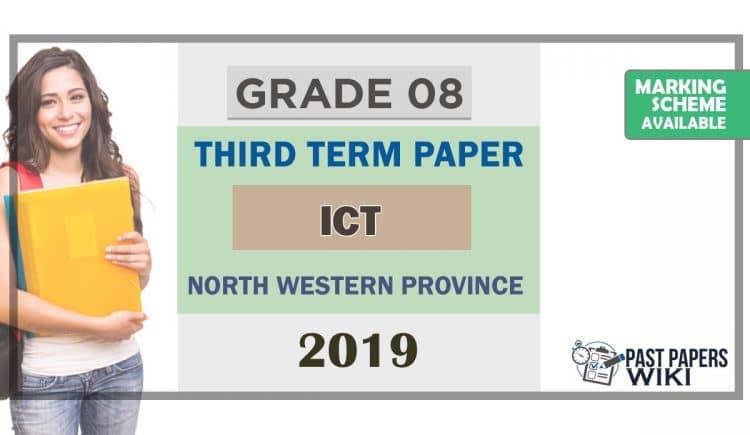 Grade 08 ICT 3rd Term Test Paper 2019 English Medium – North Western Province