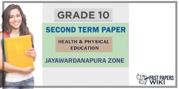 Grade 10 Health 2nd Term Test Paper English Medium – Jayawardanapura Education Zone