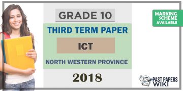Grade 10 ICT 3rd Term Test Paper 2018 English Medium – North Western Province