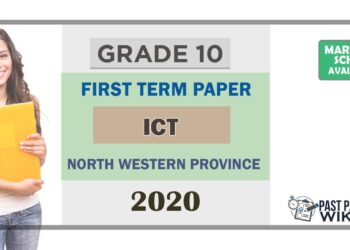 Grade 10 ICT 1st Term Test Paper 2020 English Medium – North Western Province