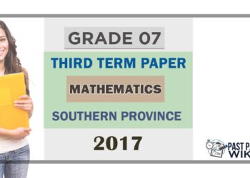 Grade 07 Mathematics 3rd Term Test Paper 2017 English Medium – Southern Province