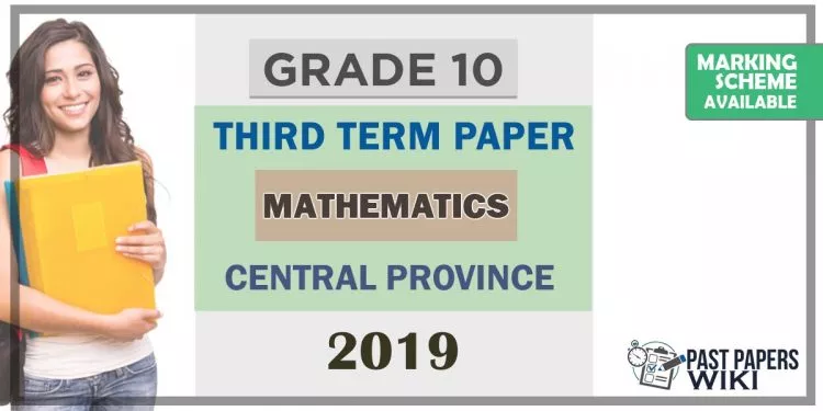 Grade 10 Mathematics 3rd Term Test Paper 2019 English Medium – Central Province