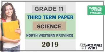 Grade 11 Science 3rd Term Test Paper 2019 English Medium – North Western Province