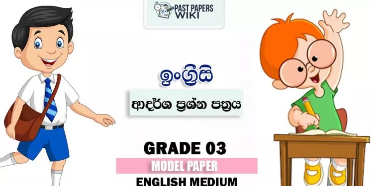 Grade 03 English 3rd Term Test Model Paper – English Medium