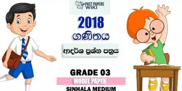 Grade 03 Mathematics 2018 Model Paper Sinhala Medium – Mathugama Zone
