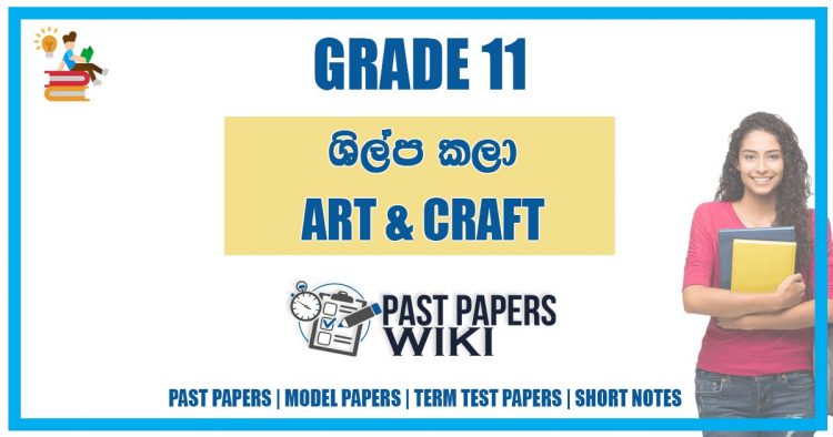 Grade 11 Art & Craft