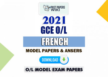 GCE O/L 2021 French Model Papers with Marking Schemes