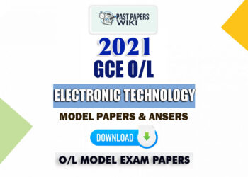 GCE O/L 2021 Design And Electronic Technology Model Papers with Marking Schemes