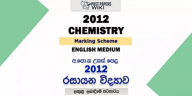 2012 A/L Chemistry Marking Scheme | English Medium