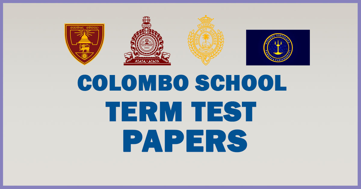Colombo School Term Test Papers - Updated Papers 2021