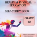 English Medium Grade 10 Health and Physical Education Study Pack and Worksheet
