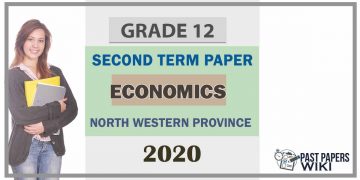 Grade 12 Economics 2nd Term Test Paper 2020 North Western Province