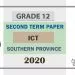 Grade 12 Information And Communication Technology 2nd Term Test Paper 2020 Southern Province