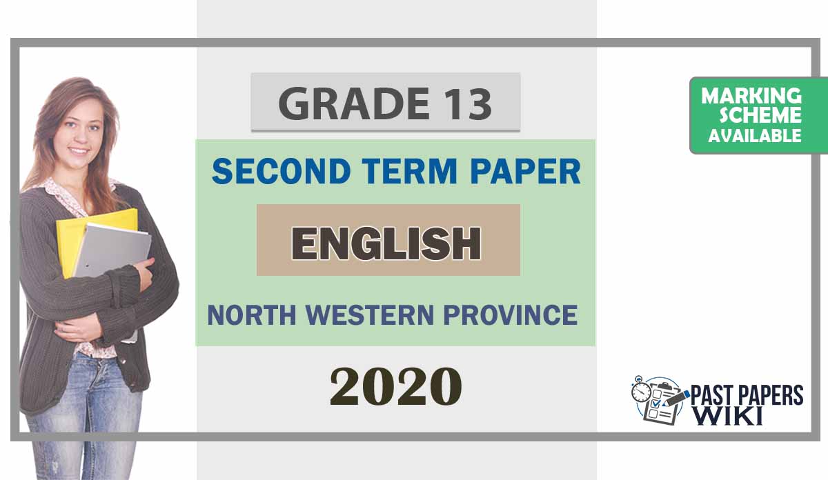 Grade 13 General English 2nd Term Test Paper With Answers 2020 North Western Province