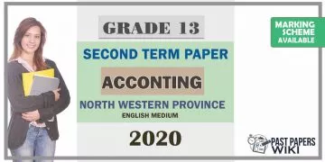 Grade 13 Accounting 2nd Term Test Paper With Answers 2020 | North Western Province