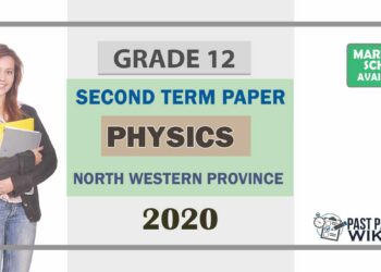 Grade 12 Physics 2nd Term Test Paper With Answers 2020 | North Western Province