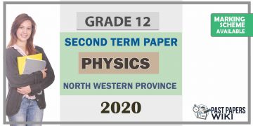 Grade 12 Physics 2nd Term Test Paper With Answers 2020 | North Western Province