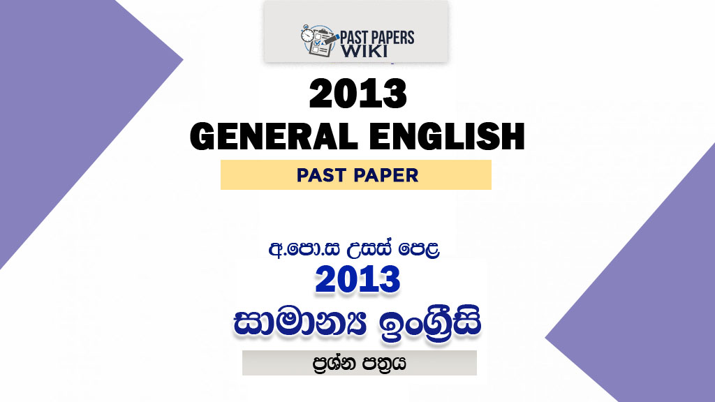 2013 A/L General English Past Paper