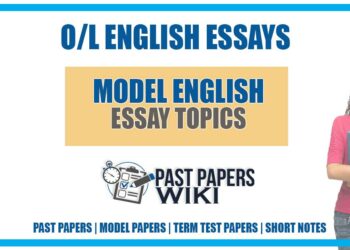 O/L English Essays PDF and  O/L Exam English model Essay topics for students