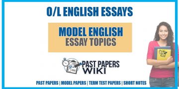 O/L English Essays PDF and  O/L Exam English model Essay topics for students