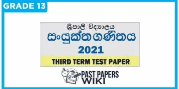Sripalee National School Combined Mathematics 3rd Term Test paper 2021 - Grade 13