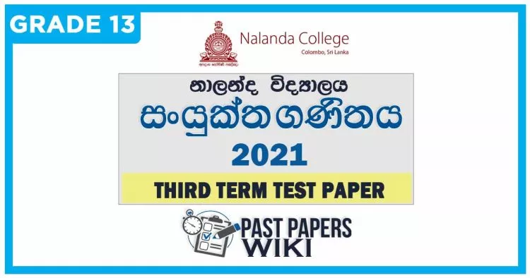 Nalanda College Combined Mathematics 3rd Term Test paper 2021 - Grade 13