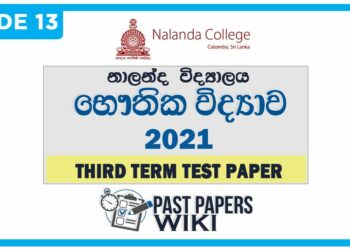 Nalanda College Physics 3rd Term Test paper With Answers 2021 - Grade 13