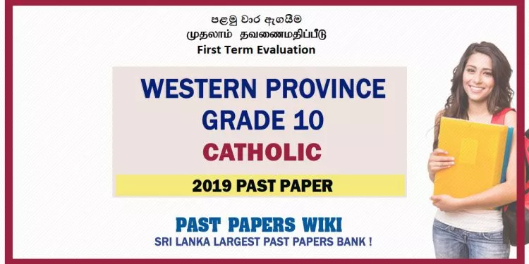 Western Province Grade 10 Catholic First Term Paper 2019 – Sinhala Medium