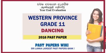 Western Province Grade 11 Dancing Third Term Paper 2016 – Sinhala Medium