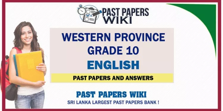 Western Province Grade 10 English Past Papers - English Medium