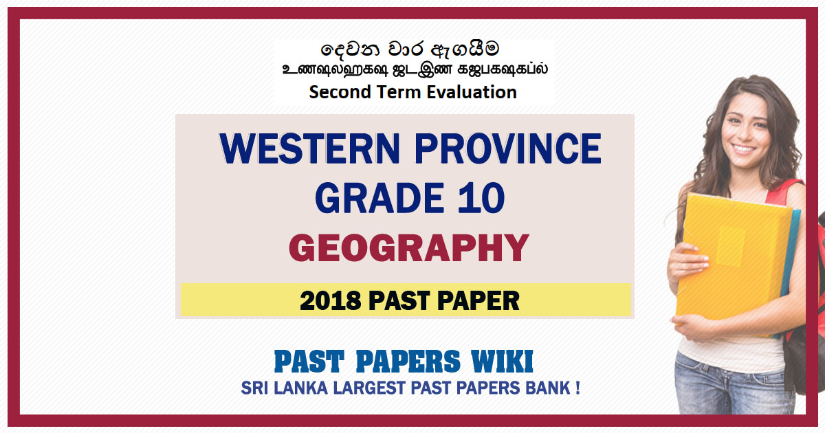 Western Province Grade 10 Geography Second Term Paper 2018 – English Medium